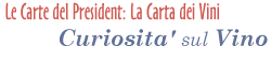 Curiosita' sul Vino