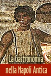 La Gastronomia nella Napoli Antica