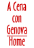Home della Cena a Genova